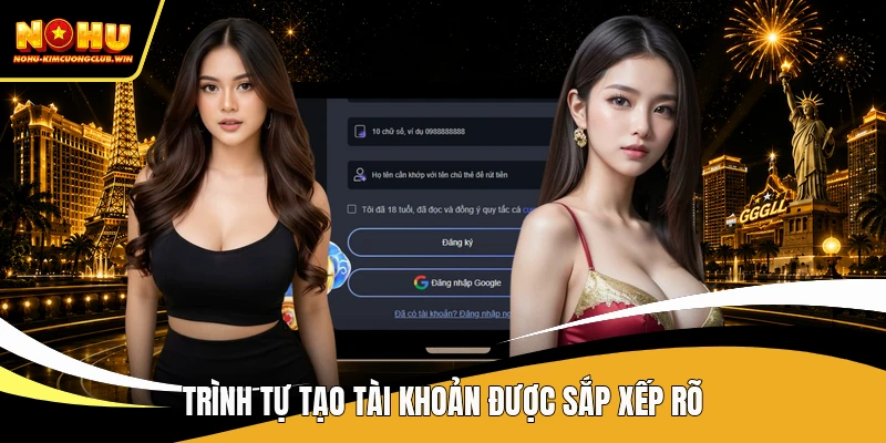 Trình tự tạo tài khoản được sắp xếp rõ